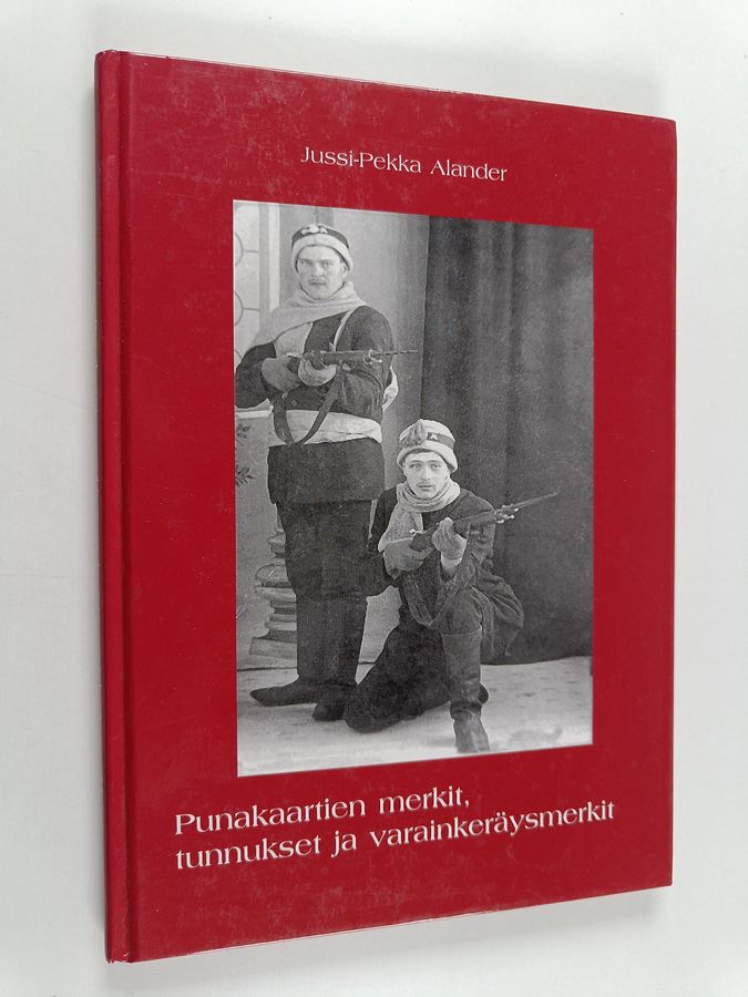 Punakaartien merkit, tunnukset ja varainkeräysmerkit.