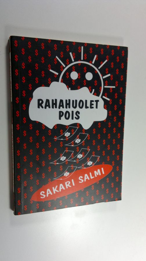 Rahahuolet pois