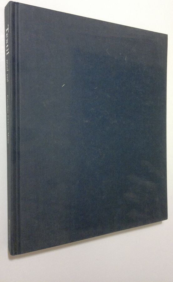 Caroline Clifton-Mogg : Textil med stil : inred med siden, sammet, linne och spets