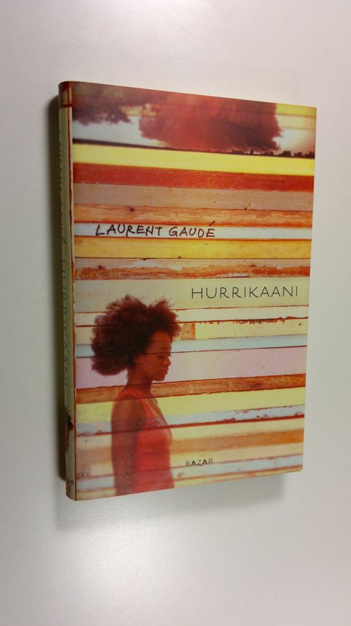 Laurent Gaude : Hurrikaani