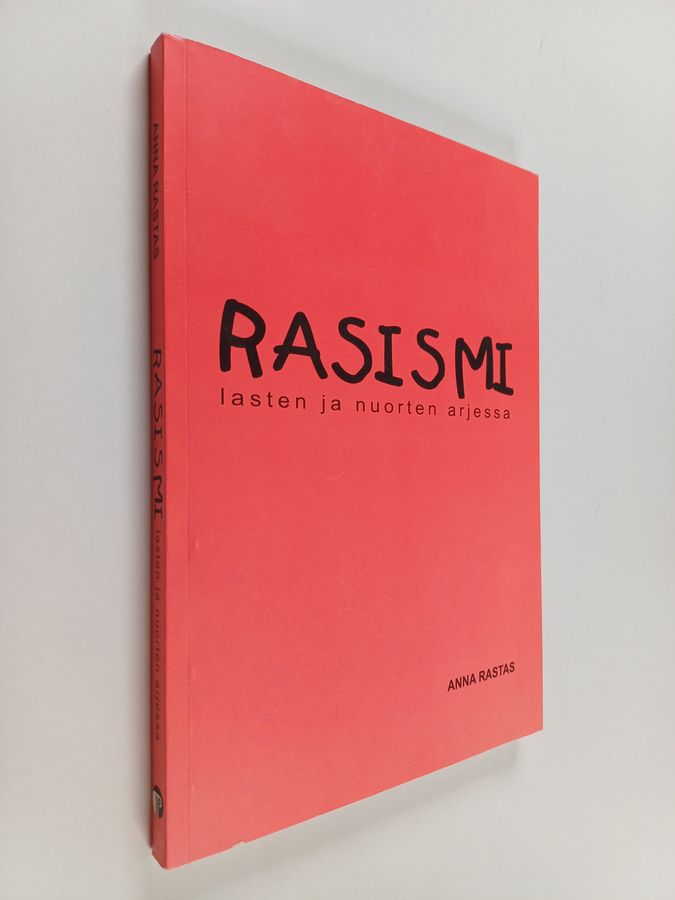 Rasismi lasten ja nuorten arjessa