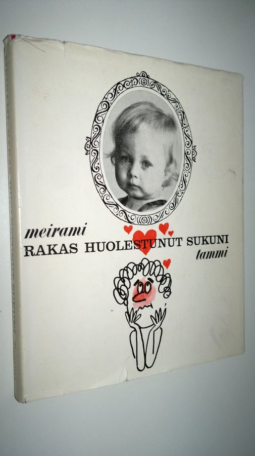 Meirami : Rakas huolestunut sukuni