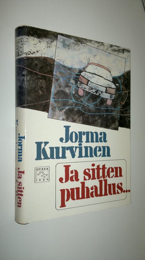 Jorma Kurvinen : Ja sitten puhallus