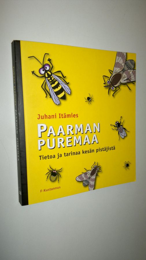 Juhani Itämies : Paarman puremaa : tietoa ja tarinaa kesän pistäjistä