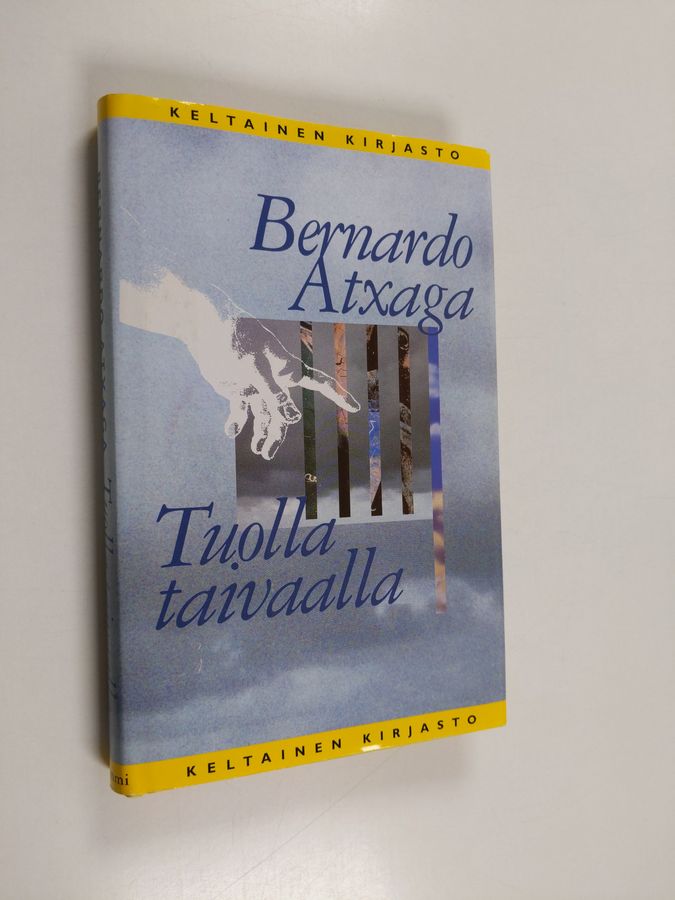 Bernardo Atxaga : Tuolla taivaalla
