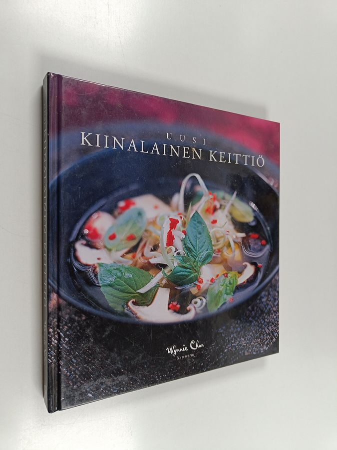 Wynnie Chan : Uusi kiinalainen keittiö