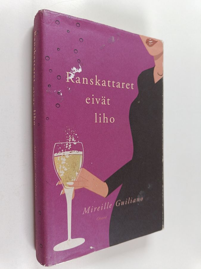 Mireille Guiliano : Ranskattaret eivät liho