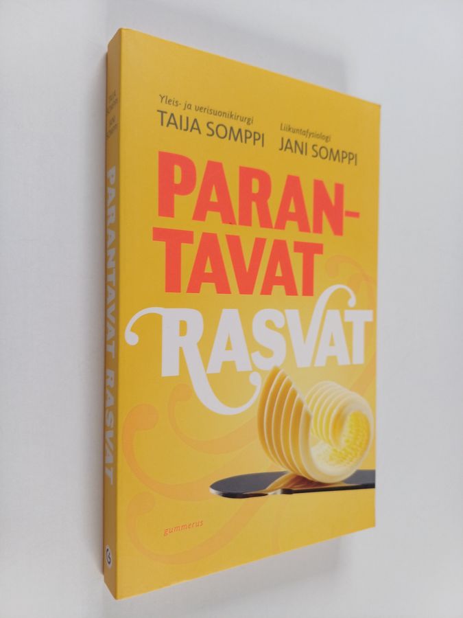 Taija Somppi & Jani Somppi : Parantavat rasvat