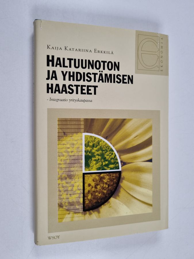 Haltuunoton ja yhdistämisen haasteet