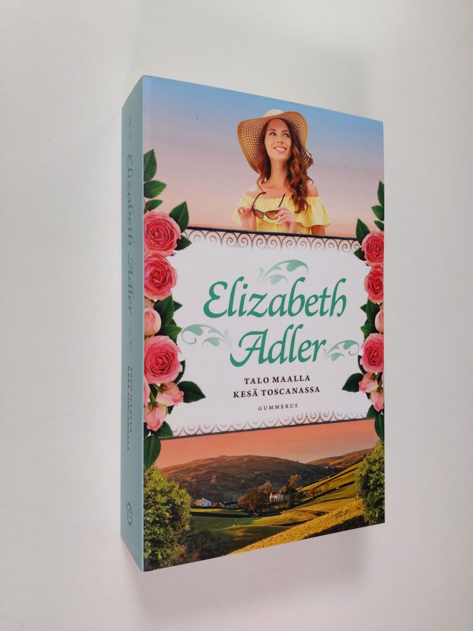 Elizabeth Adler : Talo maalla ; Kesä Toscanassa