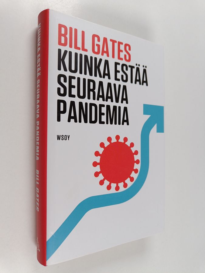 Bill Gates : Kuinka estää seuraava pandemia
