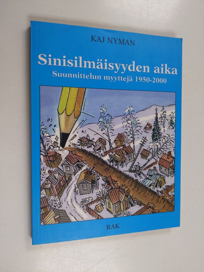 Sinisilmäisyyden aika