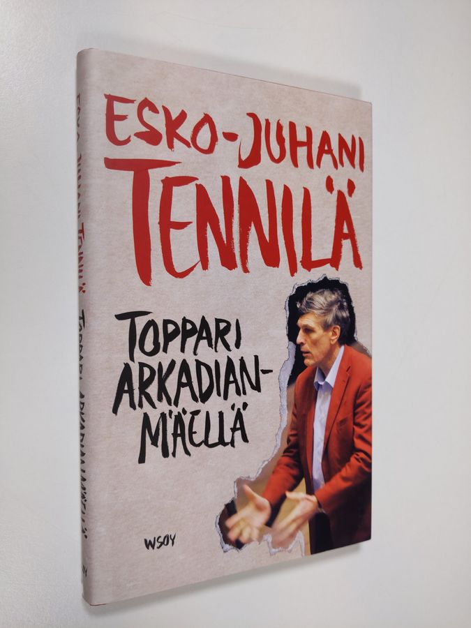 Esko-Juhani Tennilä : Toppari Arkadianmäellä