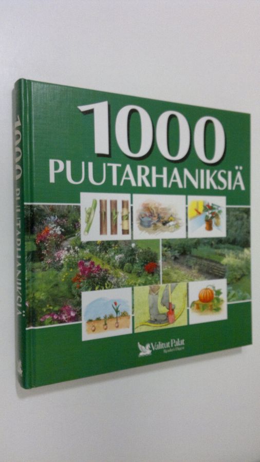 1000 puutarhaniksiä