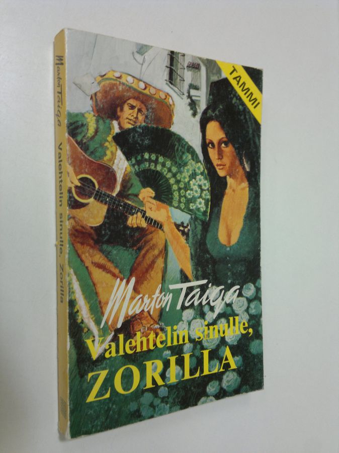 Marton Taiga : Valehtelin sinulle, Zorilla