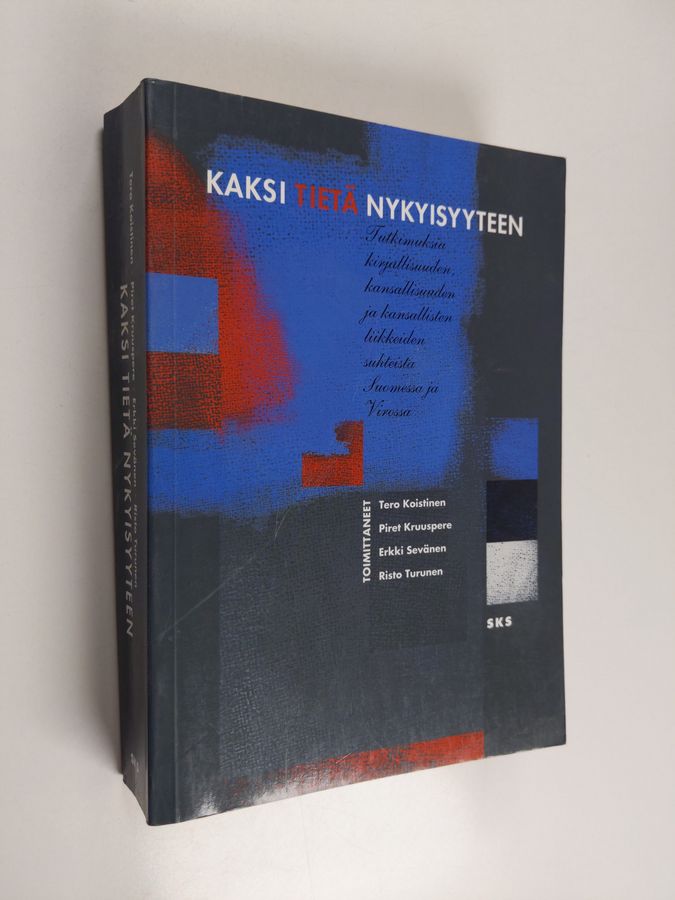 Kaksi tietä nykyisyyteen
