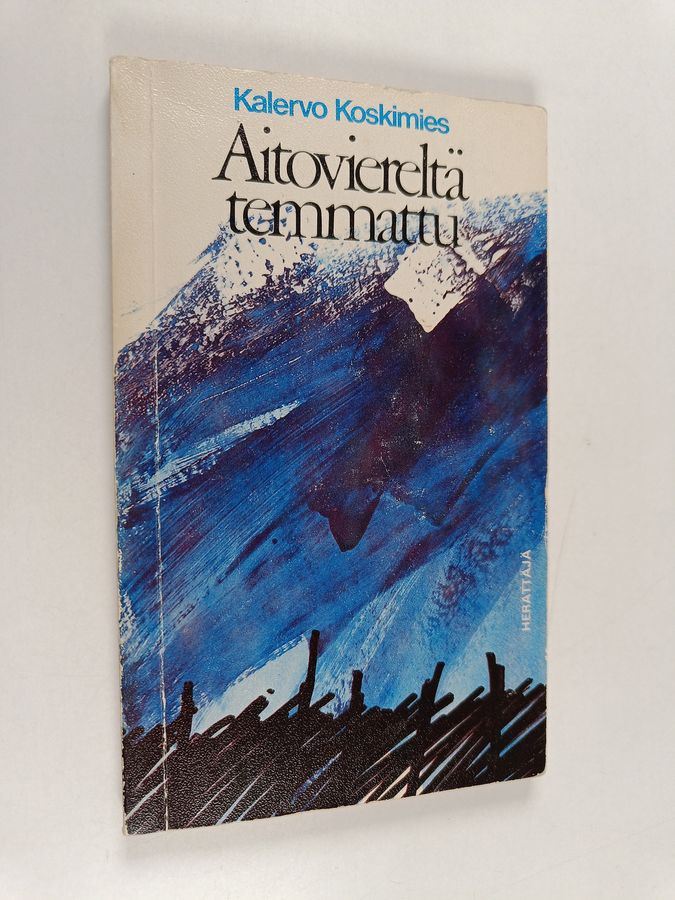 Aitoviereltä temmattu