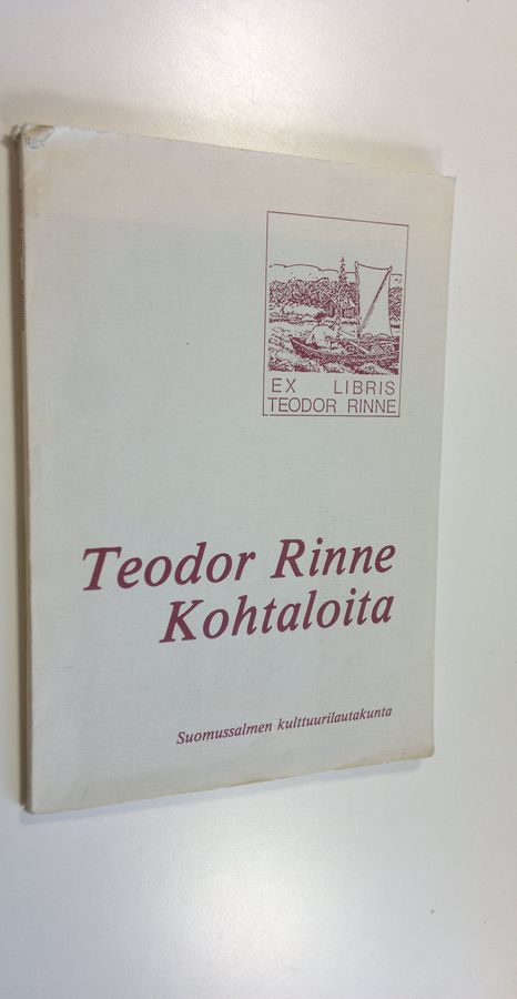Teodor Rinne : Kohtaloita