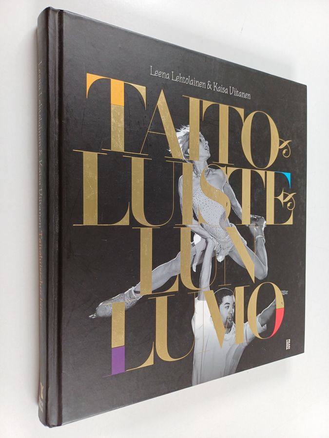 Leena Lehtolainen & Kaisa Viitanen : Taitoluistelun lumo