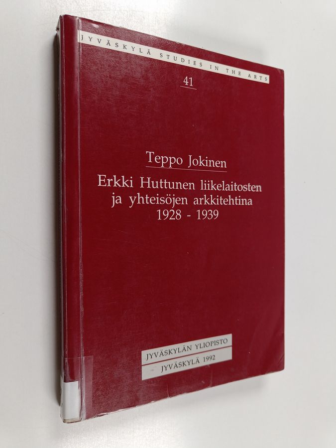 Erkki Huttunen liikelaitosten ja yhteisöjen arkkitehtina 1928-1939