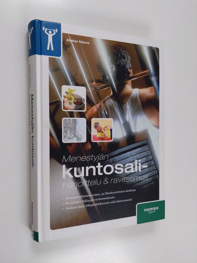 Menestyjän kuntosaliharjoittelu & ravitsemus