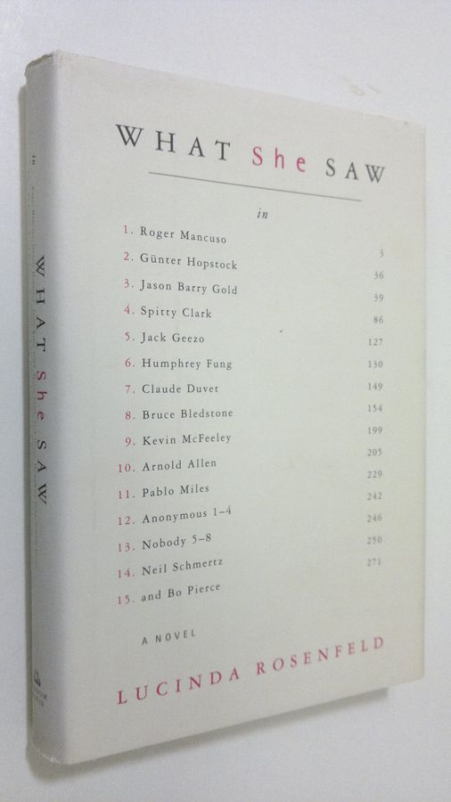What She Saw in Roger Mancuso, Gunter Hopstock, Jason Barry Gold, Spitty Clark, Jack Geezo, Humphrey Fung, Claude Duvet, Bruce ...