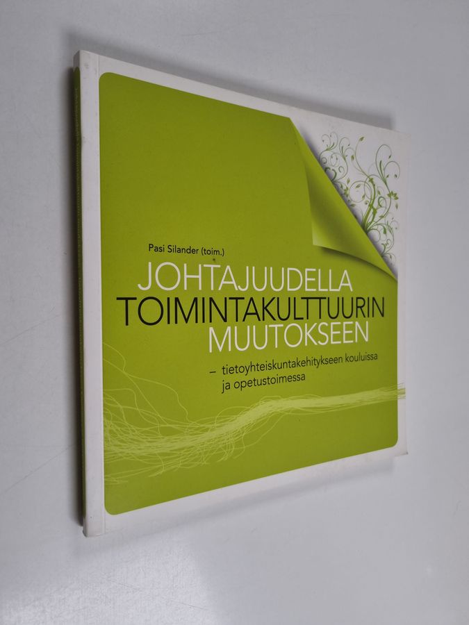 Johtajuudella toimintakulttuurin muutokseen