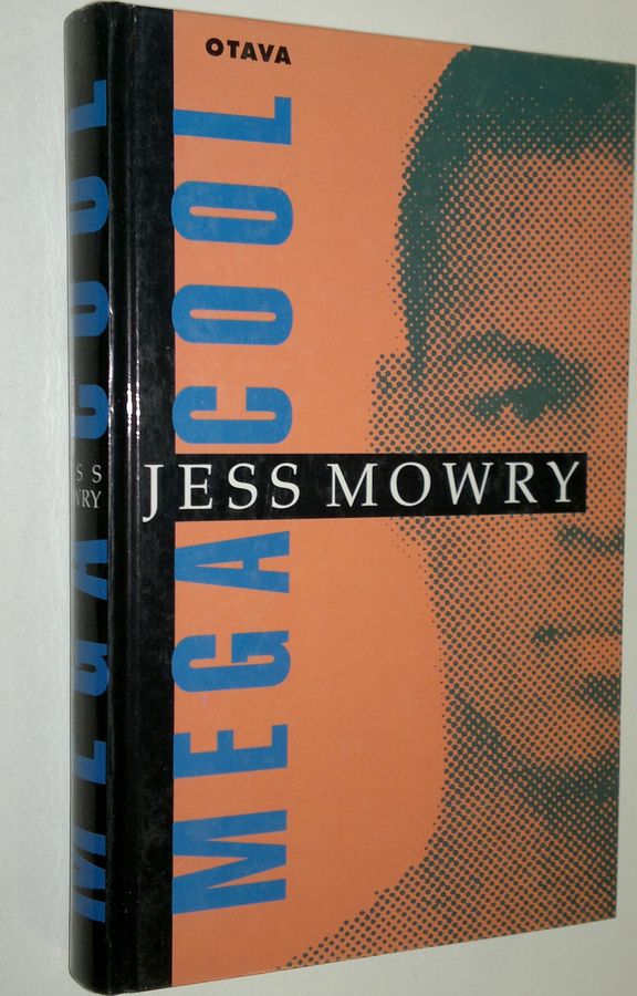 Jess Mowry : Megacool