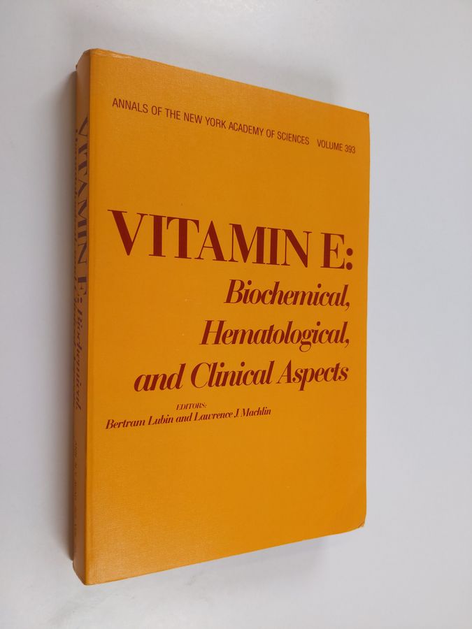 Vitamin E : biochemical, hematological, and clinical aspects