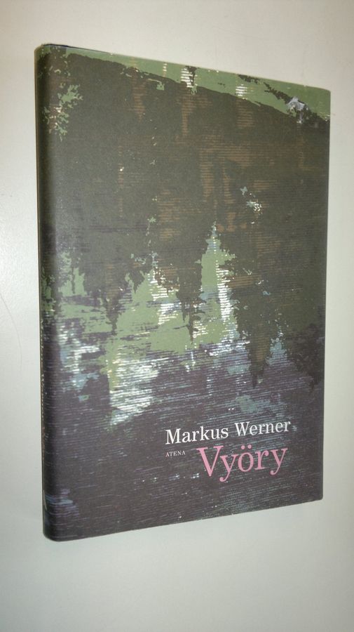 Markus Werner : Vyöry
