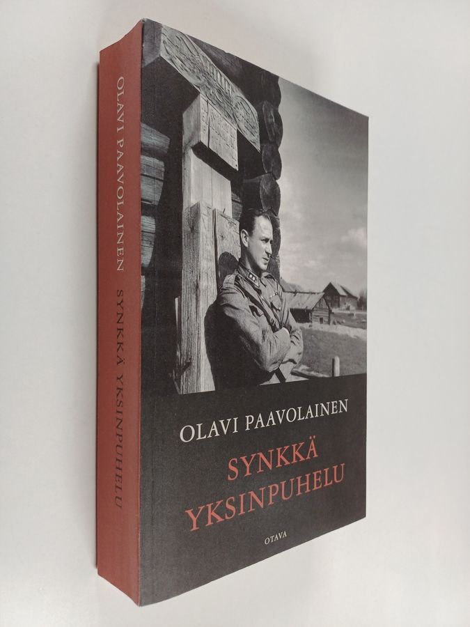 Olavi Paavolainen : Synkkä yksinpuhelu : päiväkirjan lehtiä vuosilta 1941-1944