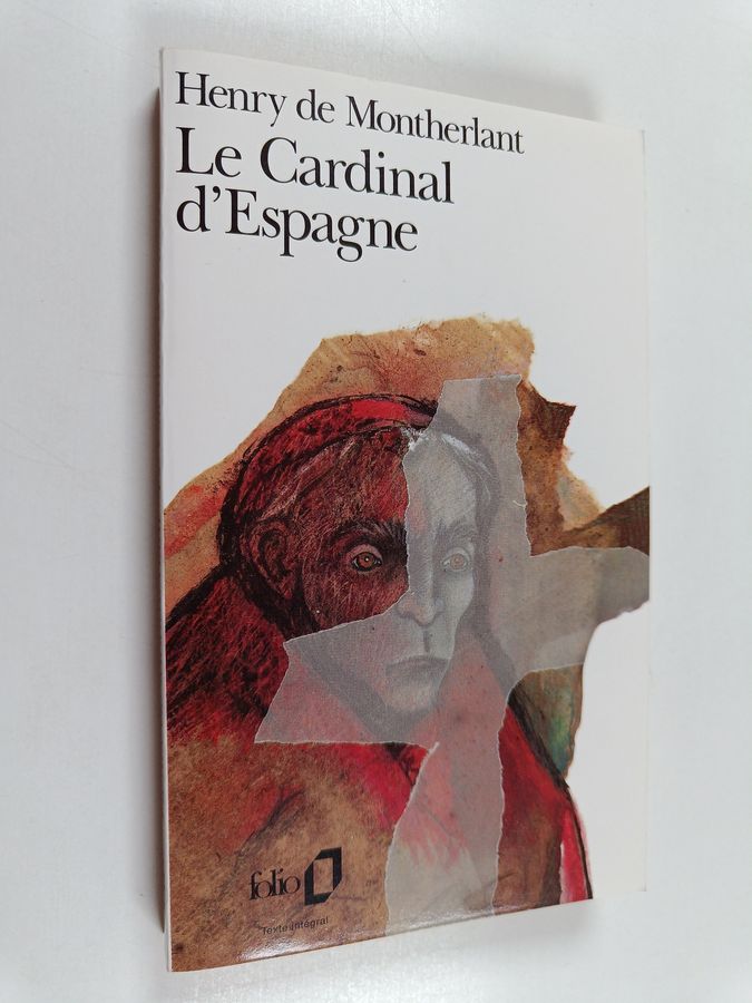 Le cardinal d'Espagne - pièce en trois actes