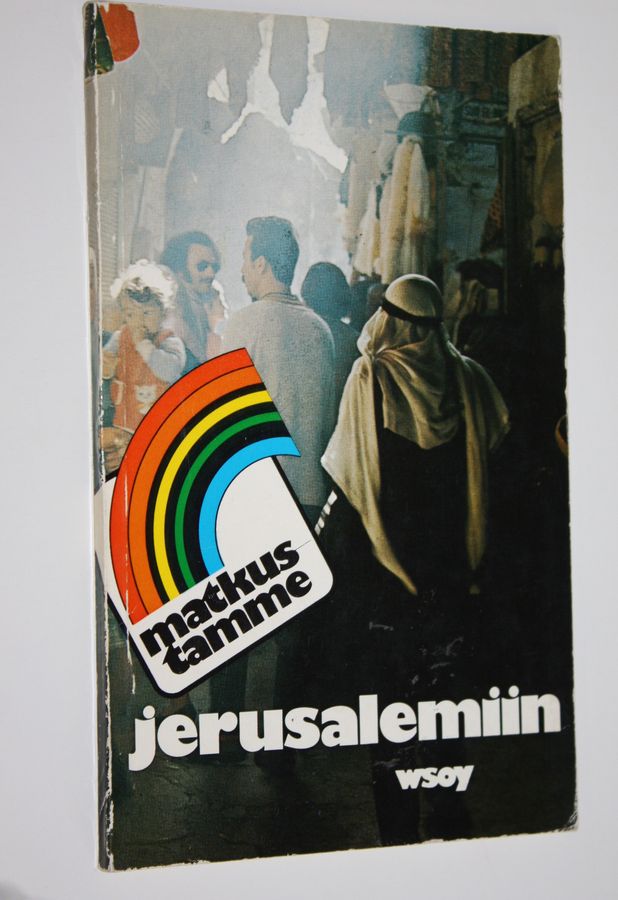 Horst J. ym. Beckerin : Matkustamme Jerusalemiin : pieni matkaopas