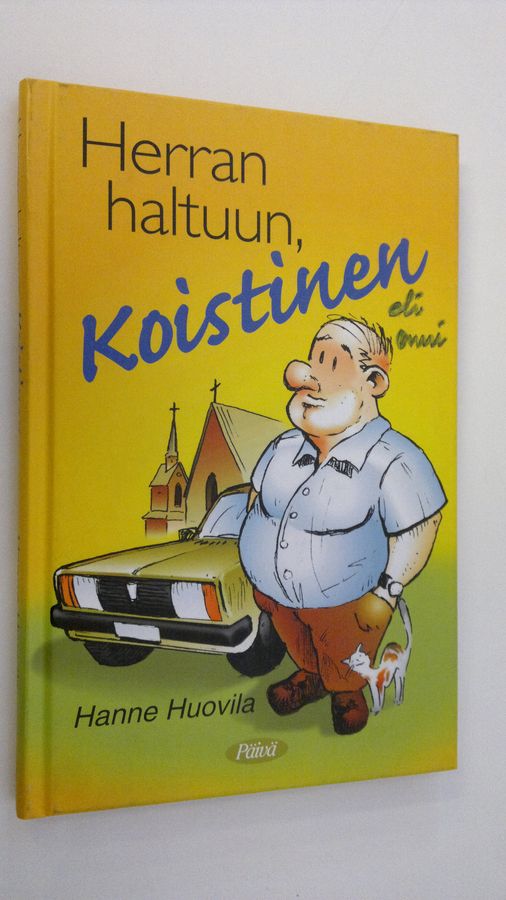 Herran haltuun, Koistinen