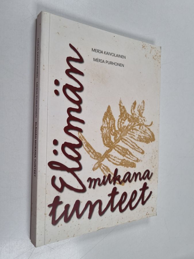 Elämän mukana tunteet