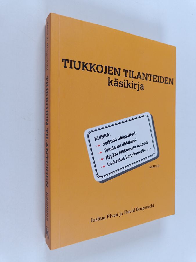 Joshua Piven : Tiukkojen tilanteiden käsikirja