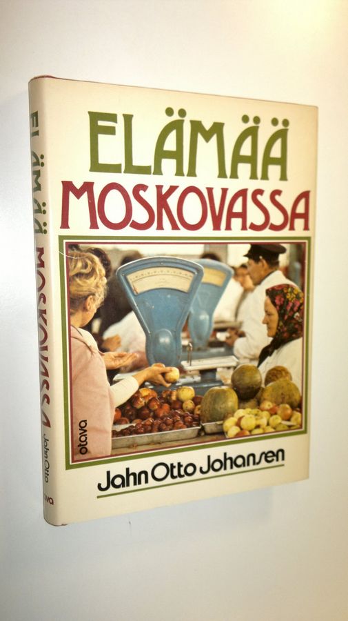 Jahn Otto Johansen : Elämää Moskovassa