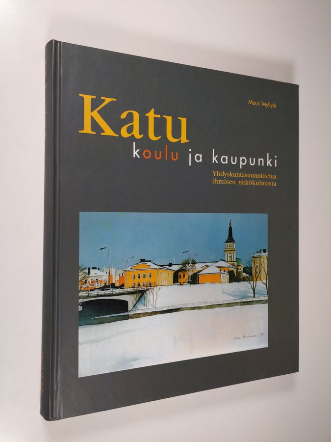 Katu, koulu ja kaupunki