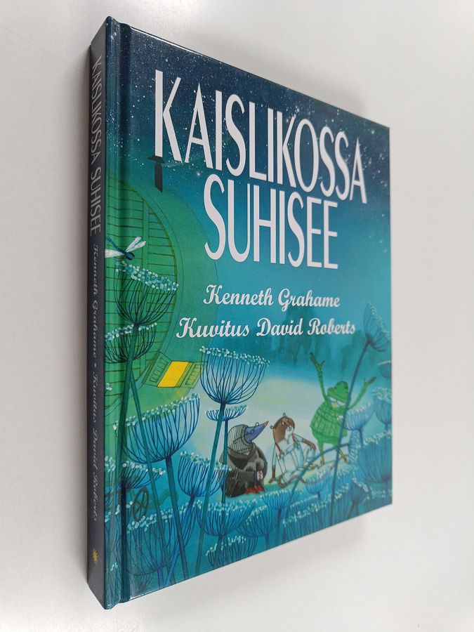 Kenneth Grahame : Kaislikossa suhisee