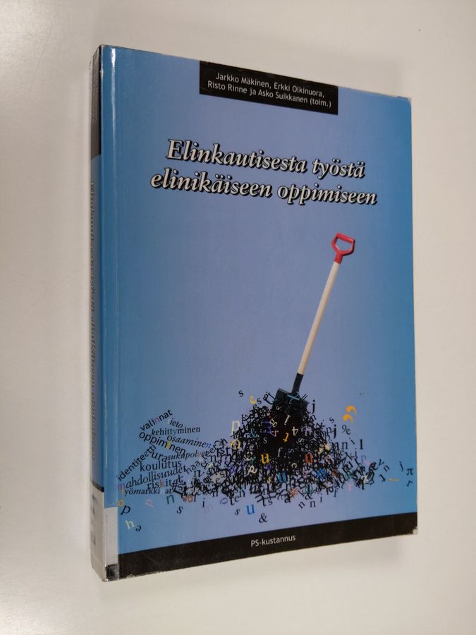 Elinkautisesta työstä elinikäiseen oppimiseen
