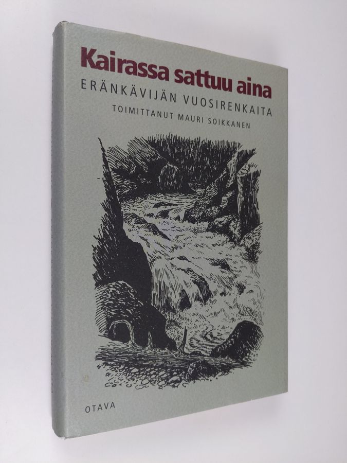 Kairassa sattuu aina