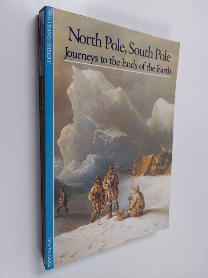 Discoveries: North Pole, South Pole