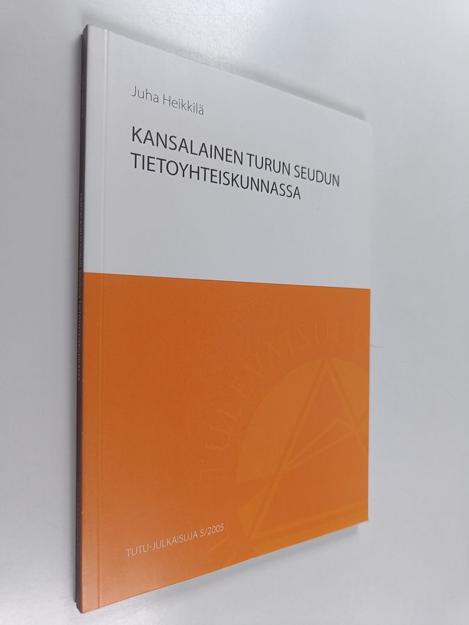 Kansalainen Turun seudun tietoyhteiskunnassa