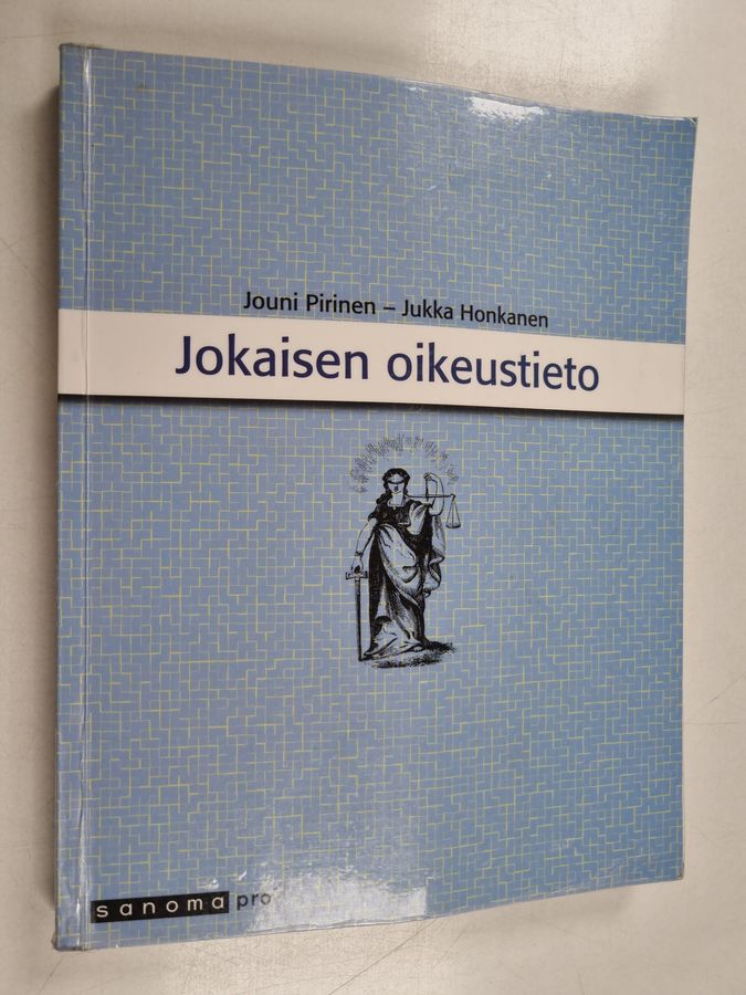 Jouni Pirinen & Jukka Honkanen : Jokaisen oikeustieto