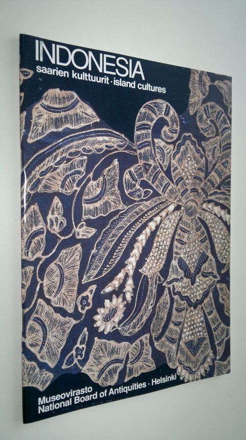 Jukka O. Miettinen : Indonesia : saarien kulttuurit