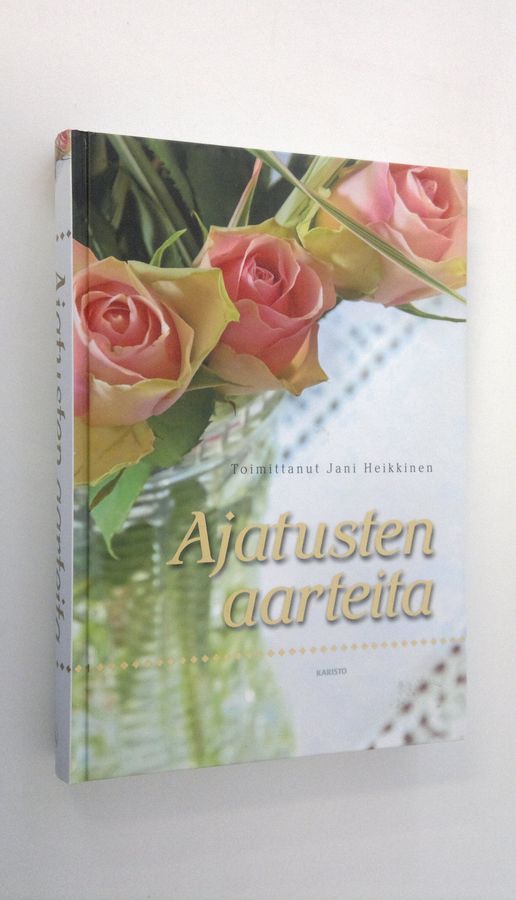 Jani (toim.) Heikkinen : Ajatusten aarteita