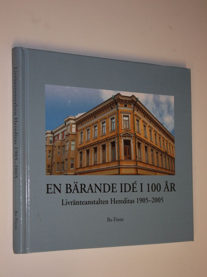 En bärande idé i 100 år