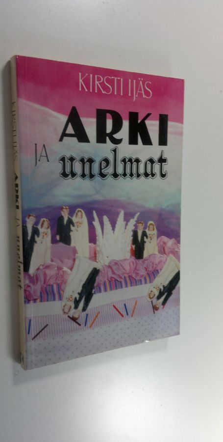Arki ja unelmat