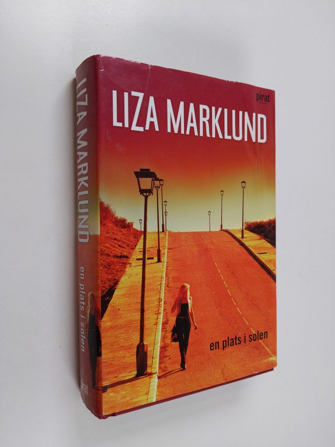 Liza Marklund : En plats i solen