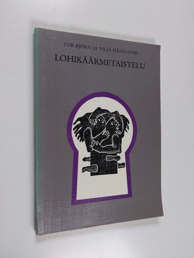 Tor-Björn Hägglund & Vilja Hägglund : Lohikäärmetaistelu suomalaisten kansansatujen pohjalta